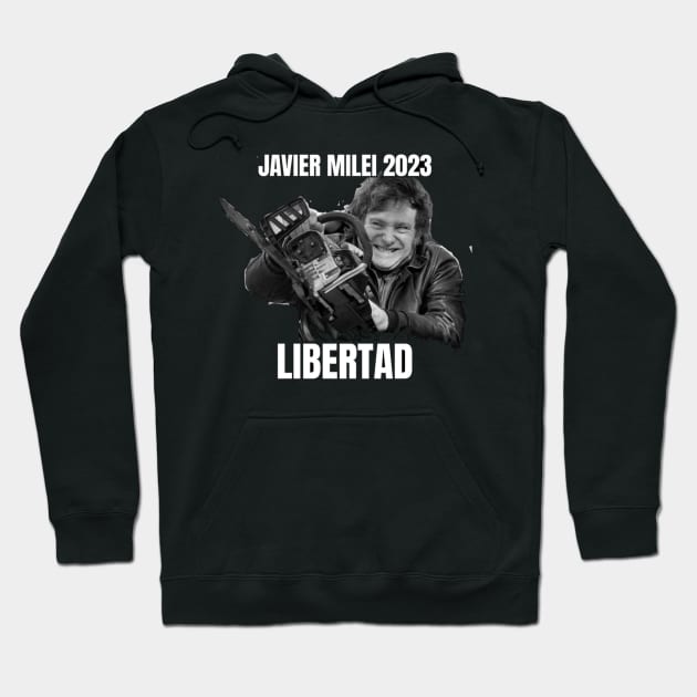 Javier Milei Argentine Presidente 2023 Hoodie by Doctor Doom's Generic Latverian Storefront